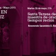 Martes 26 de mayo a las 21h Reverendo Sacerdote D. Ángel Moreno Sancho Vicario para la vida consagrada de Sigüenza, […]