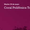 Coral Polifónica Tomares
Martes 28 de mayo
20:45h