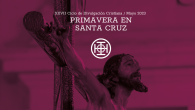 XXVII Ciclo de Divulgación Cristiana / Mayo 2023 Primavera en Santa Cruz Esta primavera de 2023 celebramos la vigésimoséptima edición […]